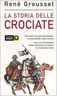 La storia delle crociate (Piemme pocket)