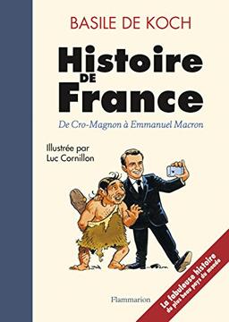 Histoire de France : de Cro-Magnon à Emmanuel Macron