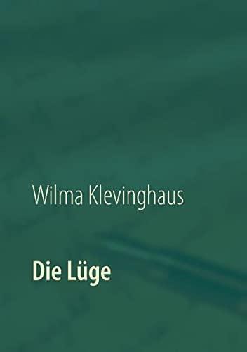 Die Lüge: Roman