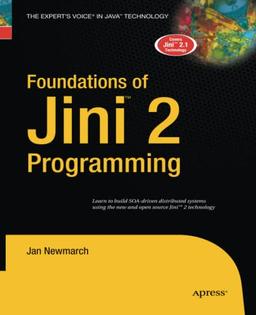 Foundations of Jini 2 Programming