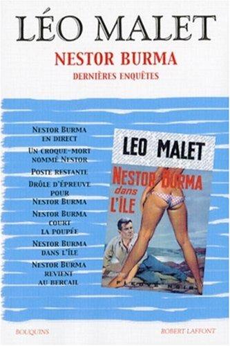 Nestor Burma. Vol. 4. Dernières enquêtes