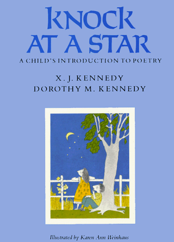 Knock at a Star: A Child's Introduction to Poetry