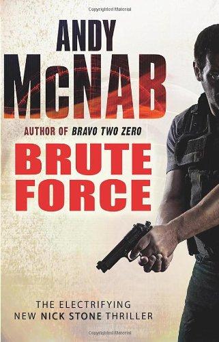 Brute Force: (Nick Stone Book 11)