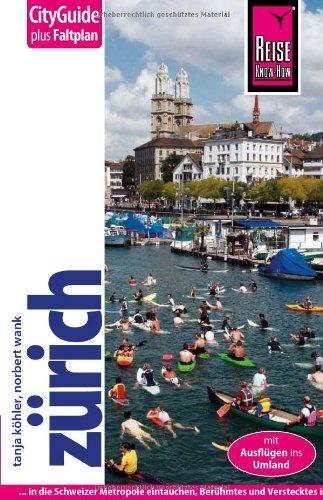 Reise Know-How CityGuide Zürich: Reiseführer mit Faltplan