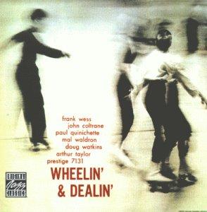 Wheelin  and Dealin   (P-7382)