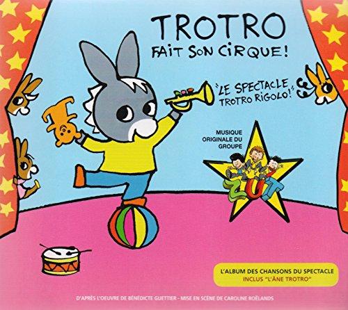 Trotro Fait Son Cirque