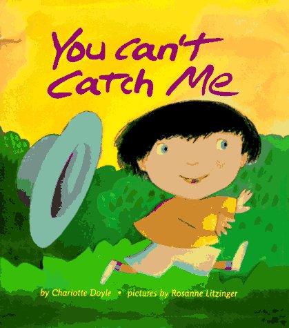 You Can't Catch Me (Harper growing tree)