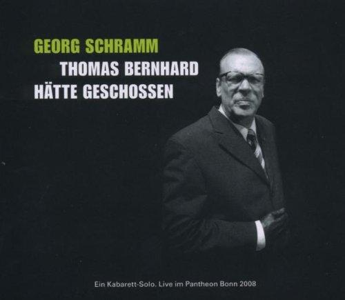 Thomas Bernhard hätte geschossen - Update 2008