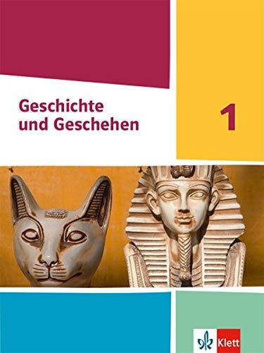 Geschichte und Geschehen 1. Ausgabe Hessen und Saarland Gymnasium: Schülerbuch Klasse 6 (Geschichte und Geschehen. Sekundarstufe I)