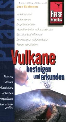 Vulkane besteigen und erkunden