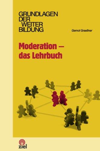 Moderation - das Lehrbuch