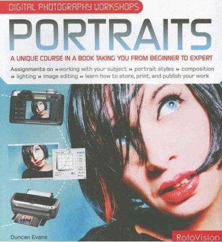 Digital Photography Workshops: Portraits (Digital Photography Workshops S.)