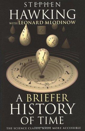 A Briefer History of Time