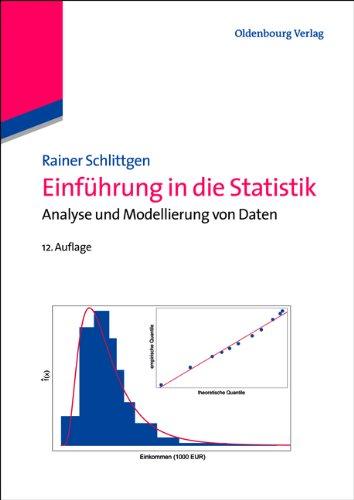 Einführung in die Statistik: Analyse und Modellierung von Daten