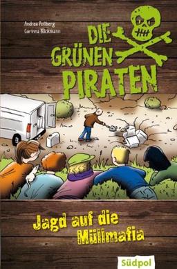 Die Grünen Piraten - Jagd auf die Müllmafia