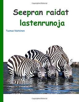 Seepran raidat: lastenrunoja