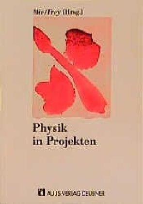 Physik in Projekten