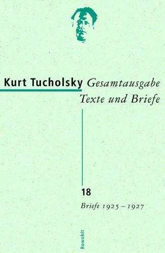 Gesamtausgabe Texte und Briefe. Band 18: Briefe 1925-1927: Bd. 18