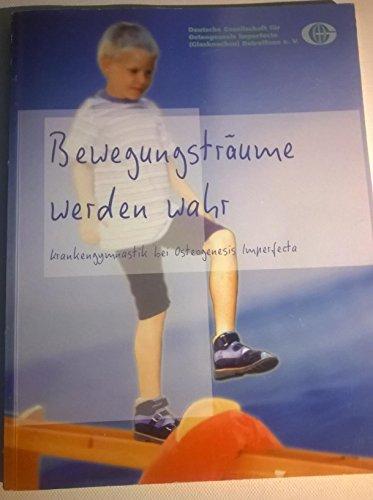 Bewegungsträume werden wahr: Krankengymnastik bei Osteogenesis imperfecta