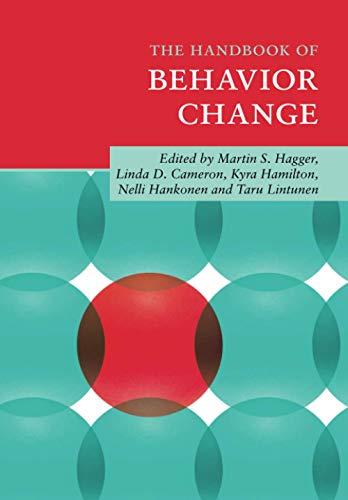 The Handbook of Behavior Change (Cambridge Handbooks in Psychology)