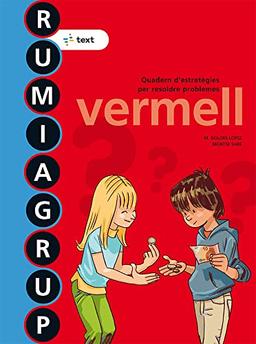 Rumiagrup vermell Ed. 2018 (Rumiagrup-Q. estrat. Resol. Probl.)