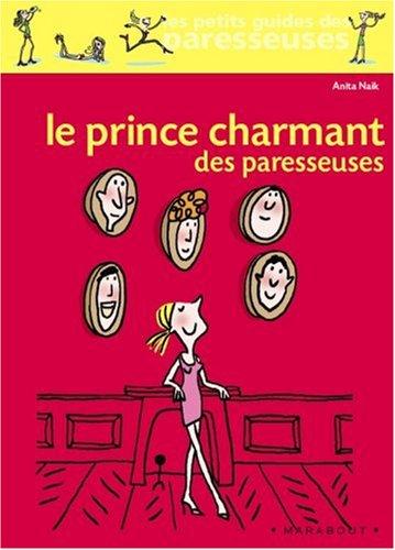 Le prince charmant des paresseuses