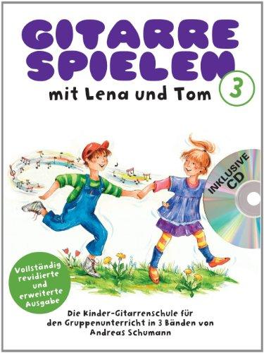 Gitarre Spielen mit Lena und Tom 1 CD-Edition