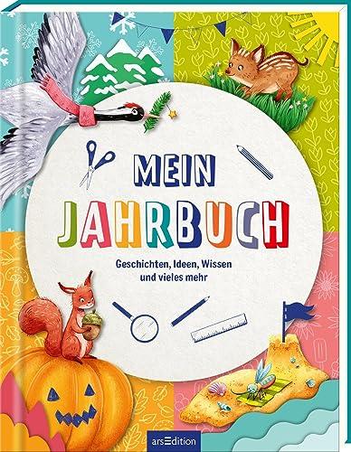 Mein Jahrbuch: Geschichten, Ideen, Wissen und vieles mehr | Ein Buch zum Mitmachen für die ganze Familie