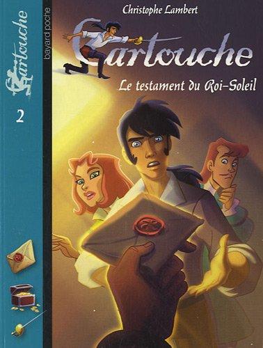 Cartouche. Vol. 2. Le testament du Roi-Soleil