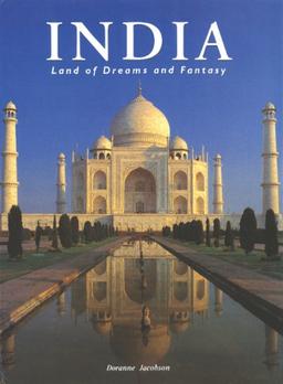 India Land Of Dreams And Fantasy