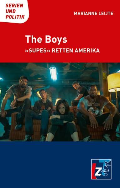 The Boys: SUPES retten Amerika (Serien und Politik)