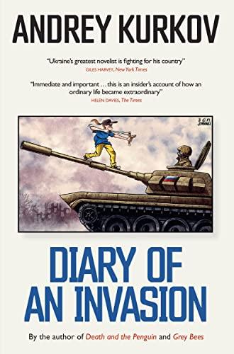 Diary of an Invasion: The Russian Invasion of Ukraine