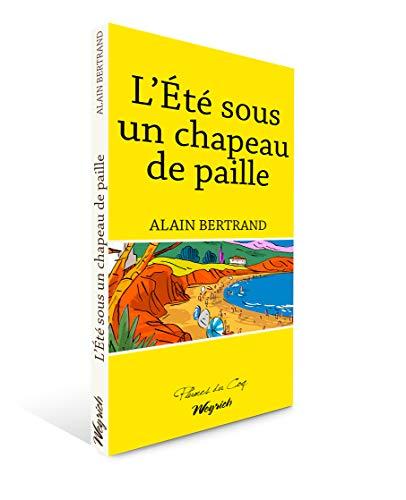 L'été sous un chapeau de paille