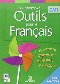 Les nouveaux outils pour le français CM1 : 1.000 exercices : livre de l'élève