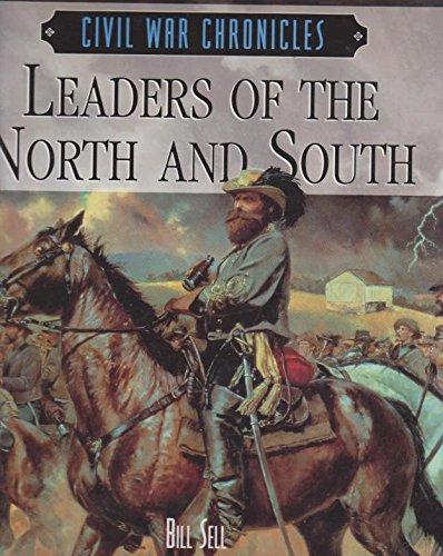 Leaders of the North and South (Civil War Chronicles)