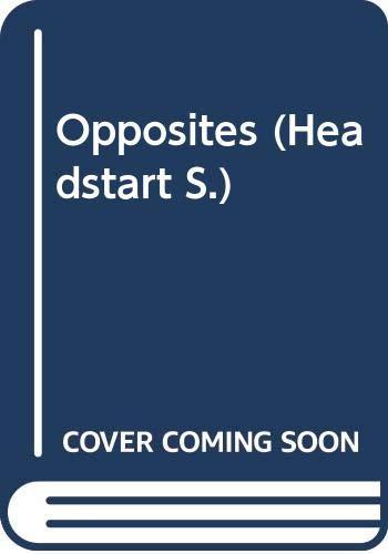 Opposites (Headstart S.)