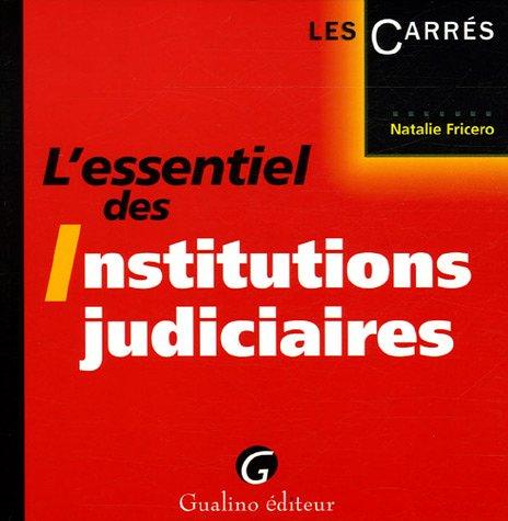 L'essentiel des Institutions judiciaires (Carresrouge)