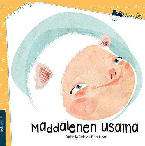 Maddalenen usaina (Txirrista, Band 3)