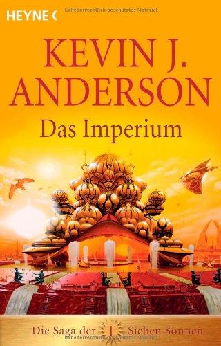 Die Saga der Sieben Sonnen 01. Das Imperium