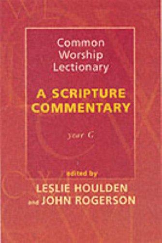 Common Worship Lectionary - A Scripture Commentary Year C