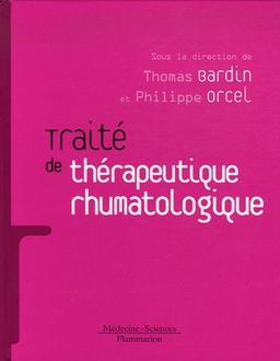 Traité de thérapeutique rhumatologique