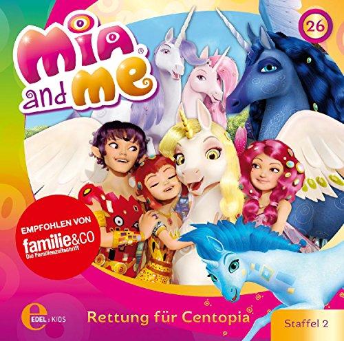 Mia and me - Rettung für Centopia - Das Original-Hörspiel zur TV-Serie, Folge 26