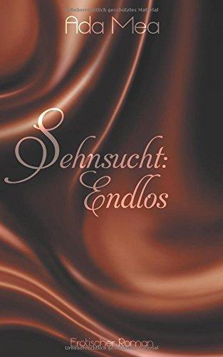 Sehnsucht: Endlos