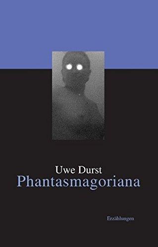 Phantasmagoriana: Erzählungen