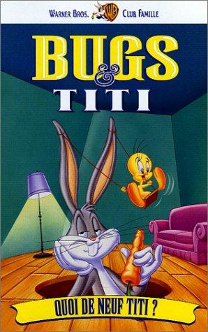 Bugs et titi : quoi de neuf titi [VHS]