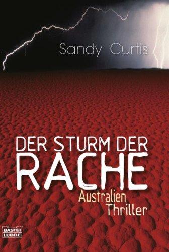 Der Sturm der Rache: Australien-Thriller