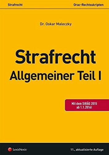 Strafrecht - Allgemeiner Teil I (Skripten)