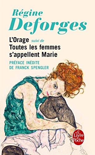 L'orage. Toutes les femmes s'appellent Marie