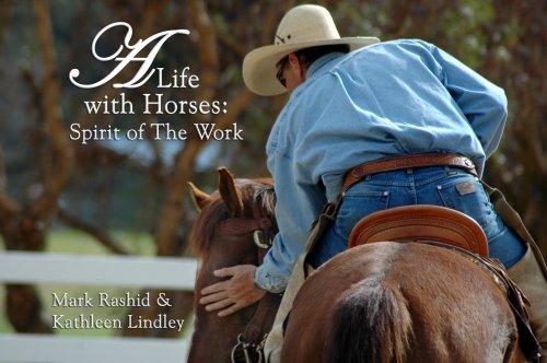 A Life with Horses: Spirit of the Work