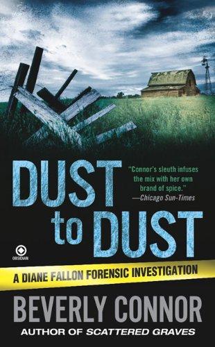 Dust to Dust: A Diane Fallon Forensic Investigation